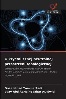 O krystalicznej neutralnej przestrzeni topologicznej