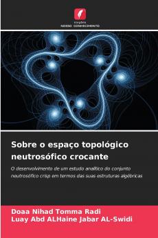 Sobre o espaço topológico neutrosófico crocante