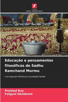 Educação e pensamentos filosóficos de Sadhu Ramchand Murmu