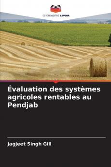 Évaluation des systèmes agricoles rentables au Pendjab