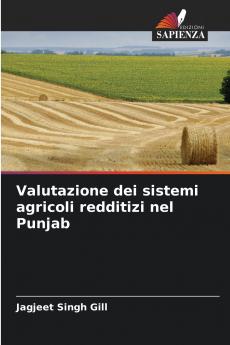Valutazione dei sistemi agricoli redditizi nel Punjab