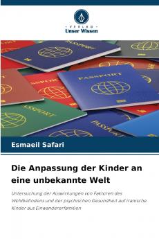 Die Anpassung der Kinder an eine unbekannte Welt