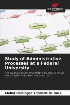 Study of Administrative Processes at a Federal University