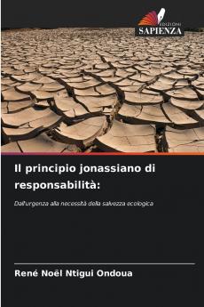Il principio jonassiano di responsabilità