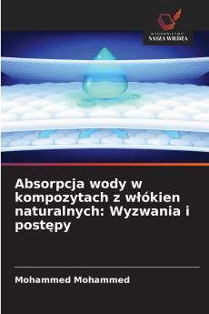 Absorpcja wody w kompozytach z włókien naturalnych