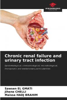 Chronic renal failure and urinary tract infection