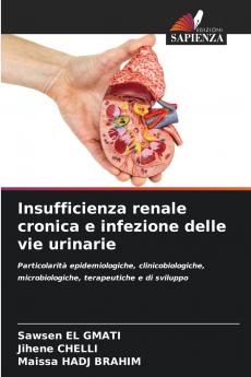 Insufficienza renale cronica e infezione delle vie urinarie