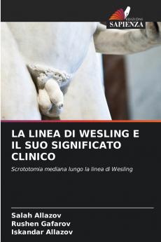 LA LINEA DI WESLING E IL SUO SIGNIFICATO CLINICO