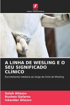 A LINHA DE WESLING E O SEU SIGNIFICADO CLÍNICO