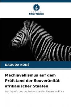 Machiavellismus auf dem Prüfstand der Souveränität afrikanischer Staaten