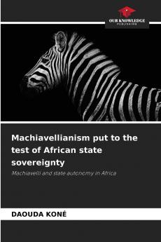 Machiavellianism put to the test of African state sovereignty