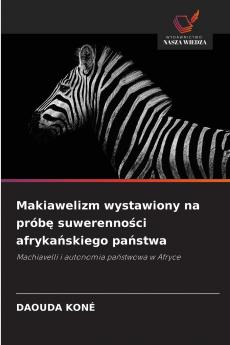 Makiawelizm wystawiony na próbę suwerenności afrykańskiego państwa