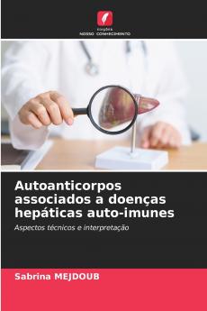 Autoanticorpos associados a doenças hepáticas auto-imunes