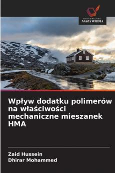 Wpływ dodatku polimerów na właściwości mechaniczne mieszanek HMA