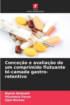 Conceção e avaliação de um comprimido flutuante bi-camada gastro-retentivo