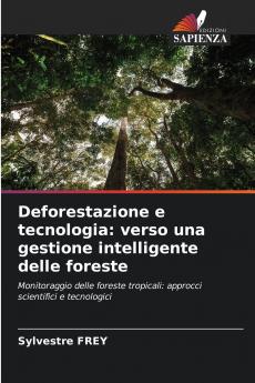 Deforestazione e tecnologia