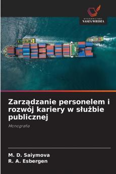 Zarządzanie personelem i rozwój kariery w służbie publicznej