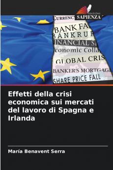 Effetti della crisi economica sui mercati del lavoro di Spagna e Irlanda