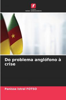 Do problema anglófono à crise