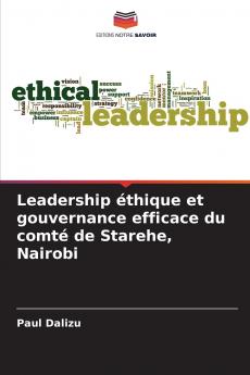 Leadership éthique et gouvernance efficace du comté de Starehe Nairobi