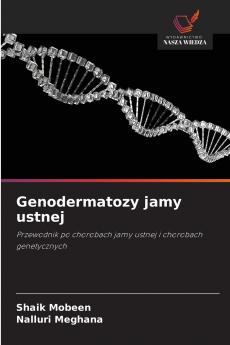 Genodermatozy jamy ustnej