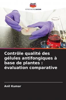 Contrôle qualité des gélules antifongiques à base de plantes