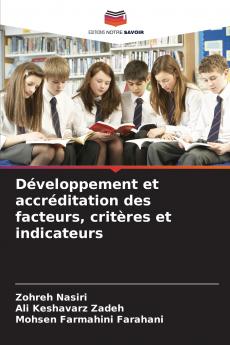 Développement et accréditation des facteurs critères et indicateurs