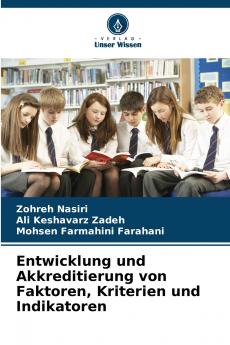 Entwicklung und Akkreditierung von Faktoren Kriterien und Indikatoren