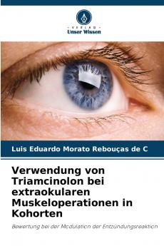 Verwendung von Triamcinolon bei extraokularen Muskeloperationen in Kohorten