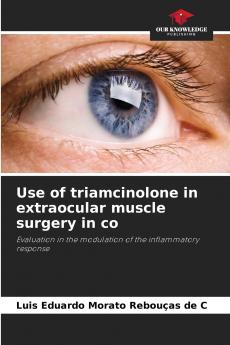 Use of triamcinolone in extraocular muscle surgery in co