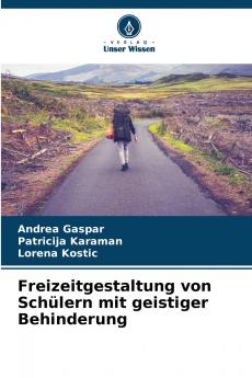 Freizeitgestaltung von Schülern mit geistiger Behinderung