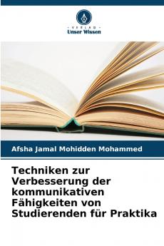 Techniken zur Verbesserung der kommunikativen Fähigkeiten von Studierenden für Praktika