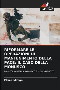 RIFORMARE LE OPERAZIONI DI MANTENIMENTO DELLA PACE