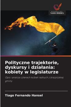 Polityczne trajektorie dyskursy i działania