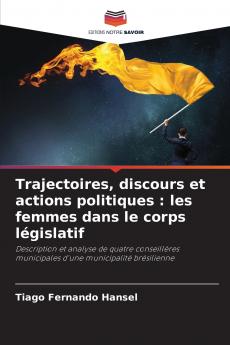Trajectoires discours et actions politiques