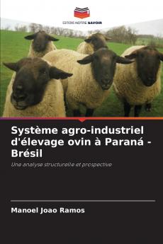 Système agro-industriel d'élevage ovin à Paraná - Brésil