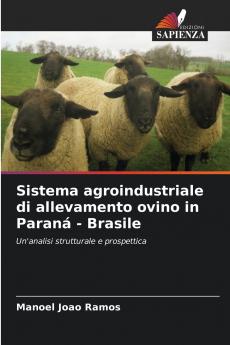 Sistema agroindustriale di allevamento ovino in Paraná - Brasile
