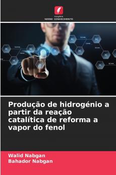 Produção de hidrogénio a partir da reação catalítica de reforma a vapor do fenol