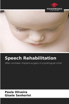 Speech Rehabilitation