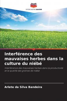 Interférence des mauvaises herbes dans la culture du niébé