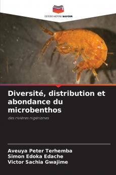 Diversité distribution et abondance du microbenthos