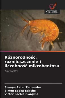 Różnorodność rozmieszczenie i liczebność mikrobentosu