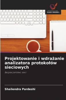 Projektowanie i wdrażanie analizatora protokołów sieciowych
