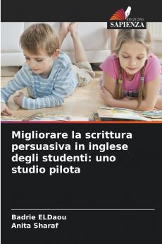 Migliorare la scrittura persuasiva in inglese degli studenti