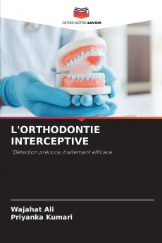 L'ORTHODONTIE INTERCEPTIVE