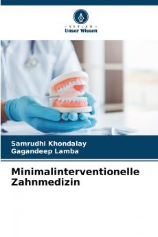 Minimalinterventionelle Zahnmedizin