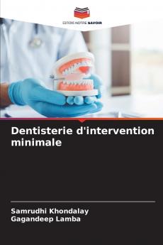 Dentisterie d'intervention minimale