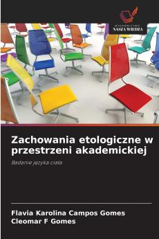 Zachowania etologiczne w przestrzeni akademickiej