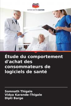 Étude du comportement d'achat des consommateurs de logiciels de santé
