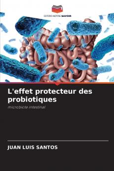 L'effet protecteur des probiotiques